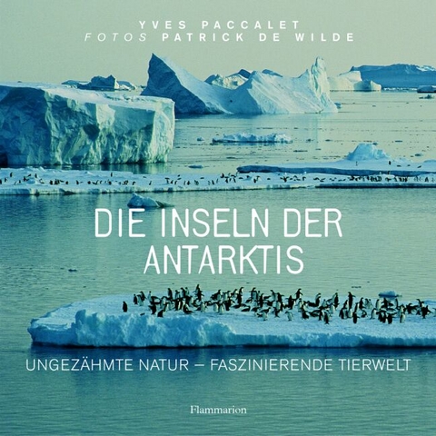 Die Inseln der Antarktis - Yves Paccalet