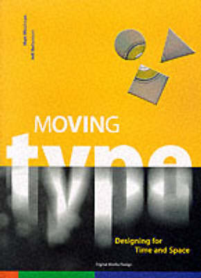 Moving Type - Jeff Bellantoni, Matt Woolman