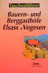 Bauern- und Berggasthöfe Elsass und Vogesen - Jocelyne Fritsch