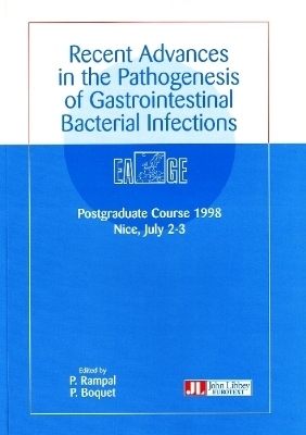 Recent Advances in the Pathogenesis of Gastrointestinal Bacterial Infections - 