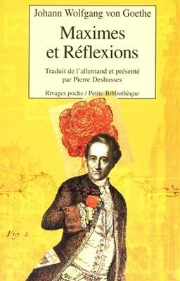 Maximes et Reflexions - Johann Wolfgang von Goethe