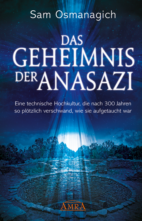 Das Geheimnis der Anasazi - Sam Osmanagich