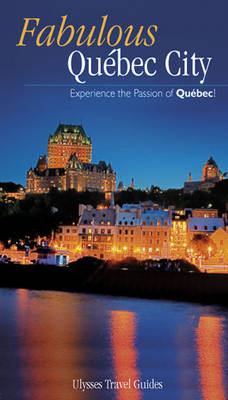 Fabulous Quebec City - 