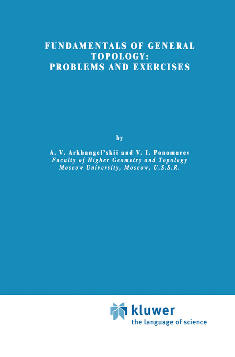 Fundamentals of General Topology - A.V. Arkhangel'skii, V.I. Ponomarev