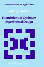 Foundations of Optimum Experimental Design - Andrej Pázman