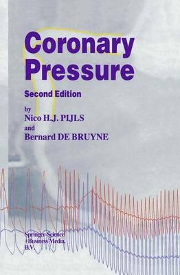 Coronary Pressure -  B. de Bruyne,  N.H. Pijls