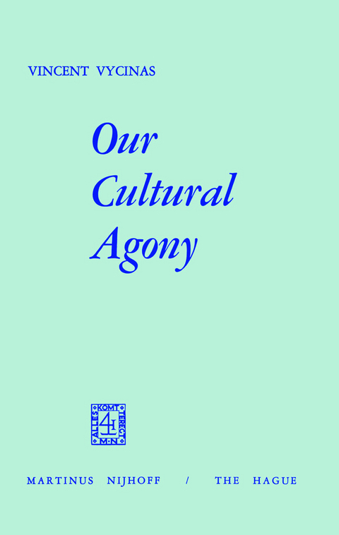 Our Cultural Agony - V. Vycinas