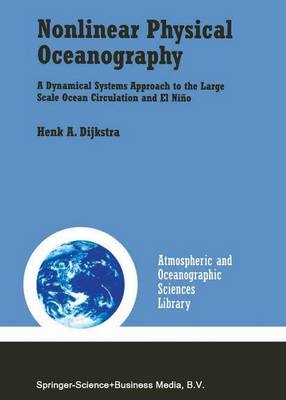 Nonlinear Physical Oceanography -  Henk A. Dijkstra