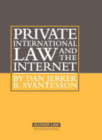 Private International Law and the Internet - Dan Jerker B. Svantesson