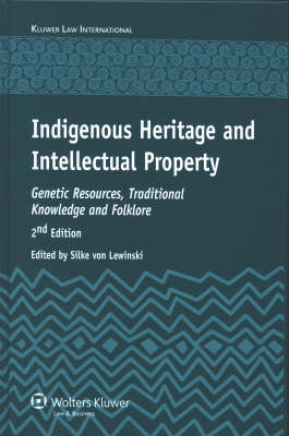 Indigenous Heritage and Intellectual Property - Silke von Lewinski