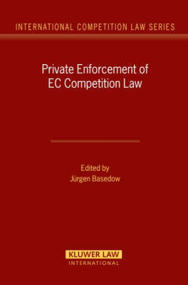 Private Enforcement of EC Competition Law - Steven Kaplan