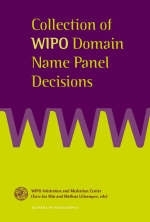 Collection of <b>WIPO</b> Domain Name Panel Decisions - Wipo Arbitration and Mediation Center