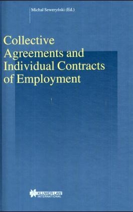 Collective Agreements and Individual Contracts of Employment - Michal Sewerynski