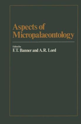 Aspects of Micropalaeontology -  Banner,  Lord