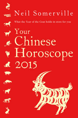 Your Chinese Horoscope 2015 - Neil Somerville