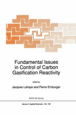 Fundamental Issues in Control of Carbon Gasification Reactivity - 