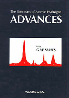 Spectrum Of Atomic Hydrogen, The: Advances - 