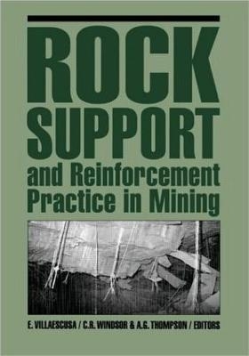 Rock Support and Reinforcement Practice in Mining - 