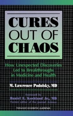 Cures out of Chaos - Daniel K. Podolsky