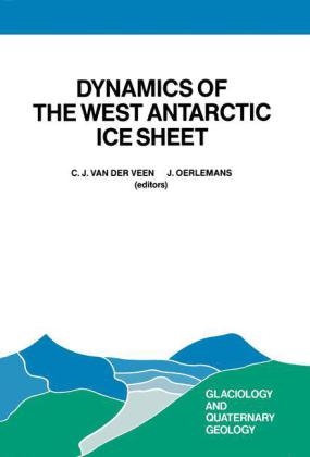 Dynamics of the West Antarctic Ice Sheet - 