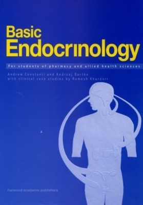 Basic Endocrinology: For Students of Pharmacy and Allied Health - 