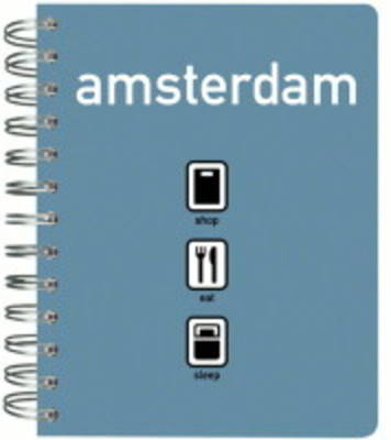 Amsterdam Shop, Eat, Sleep - Caroline Hulsenbek