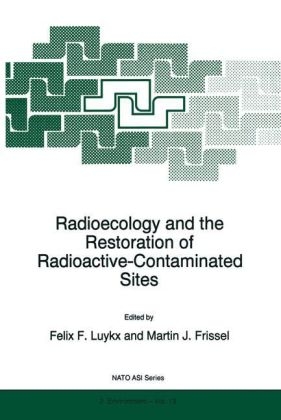 Radioecology and the Restoration of Radioactive-Contaminated Sites - 