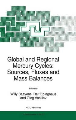 Global and Regional Mercury Cycles: Sources, Fluxes and Mass Balances - 