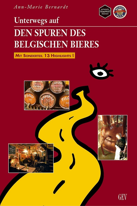 Unterwegs auf den Spuren des belgischen Bieres - Ann-Marie Bernardt