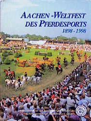 Aachen - Weltfest des Pferdesports 1898-1998 - Rita Mielke, Wilhelm Stein