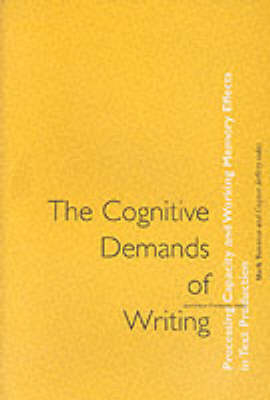 The Cognitive Demands of Writing -  Esp�ret, Gaynor Jeffery,  Torrance, Gert Rijlaarsdam