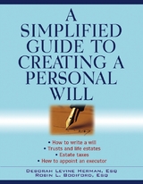 Simplified Guide to Creating a Personal Will -  Robin L. Bodiford,  Deborah Levine Herman