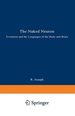 Naked Neuron -  Rhawn Joseph