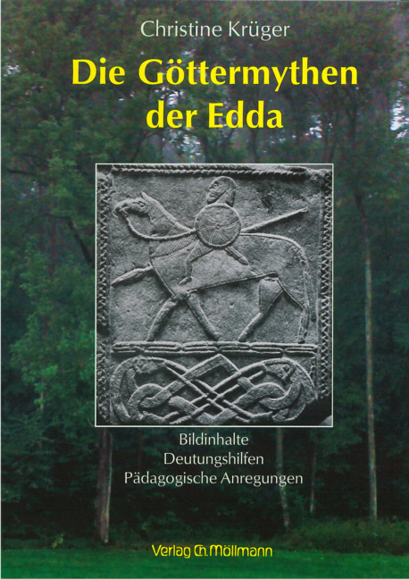 Die Göttermythen der Edda - Christine Krüger