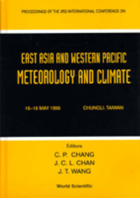 East Asia And Western Pacific Meteorology And Climate - Proceedings Of The 3rd Conference - 