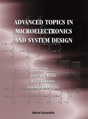 Advanced Topics In Microelectronics And System Design - 