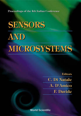 Sensors And Microsystems, Proceedings Of The 4th Italian Conference - 