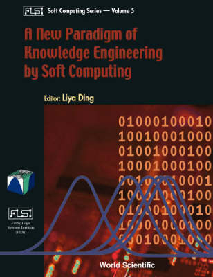 New Paradigm Of Knowledge Engineering By Soft Computing, A - 