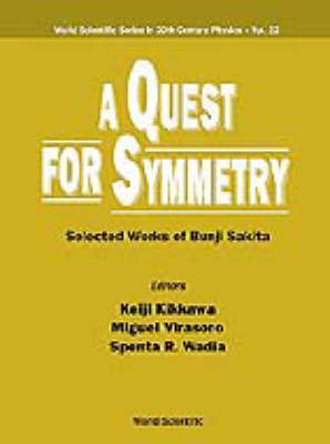 Quest For Symmetry, A: Selected Works Of Bunji Sakita - 