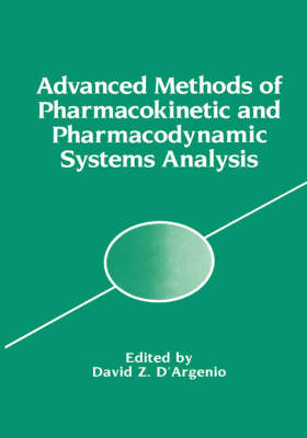 Advanced Methods of Pharmacokinetic and Pharmacodynamic Systems Analysis - 