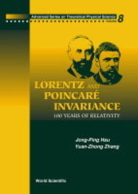 Lorentz And Poincare Invariance: 100 Years Of Relativity - 