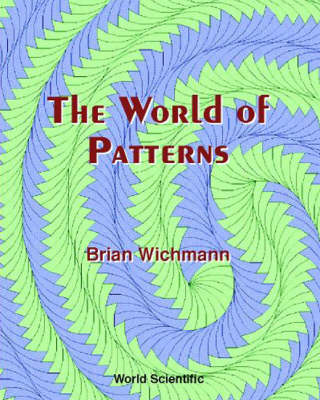 World Of Patterns, The (With Cd-rom) - Brian Wichmann