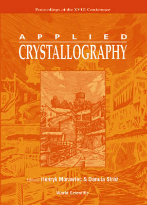 Applied Crystallography, Procs Of The Xviii Conf - 