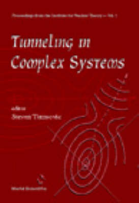 Tunneling In Complex Systems - 