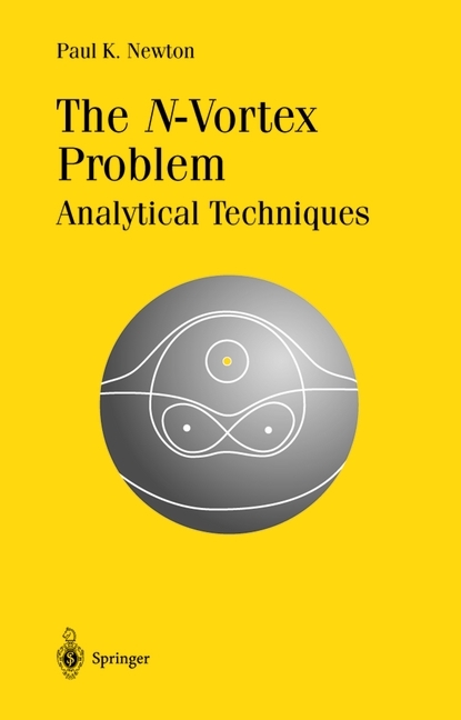 N-Vortex Problem -  Paul K. Newton