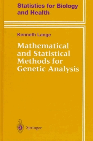 Mathematical and Statistical Methods for Genetic Analysis -  Kenneth Lange