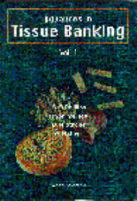 Advances In Tissue Banking - 