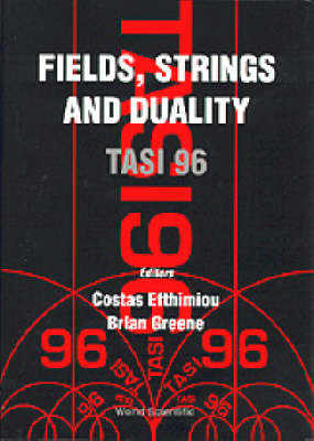 Fields, Strings And Duality (Tasi 1996) - 