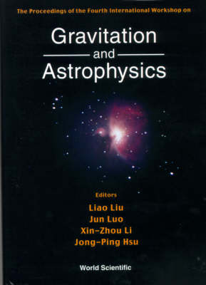 Gravitation & Astrophysics, 4th Intl Workshop - 