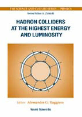 Hadron Colliders At The Highest Energy And Luminosity: Proceedings Of The 34th Wrshp Of The Infn Project - 